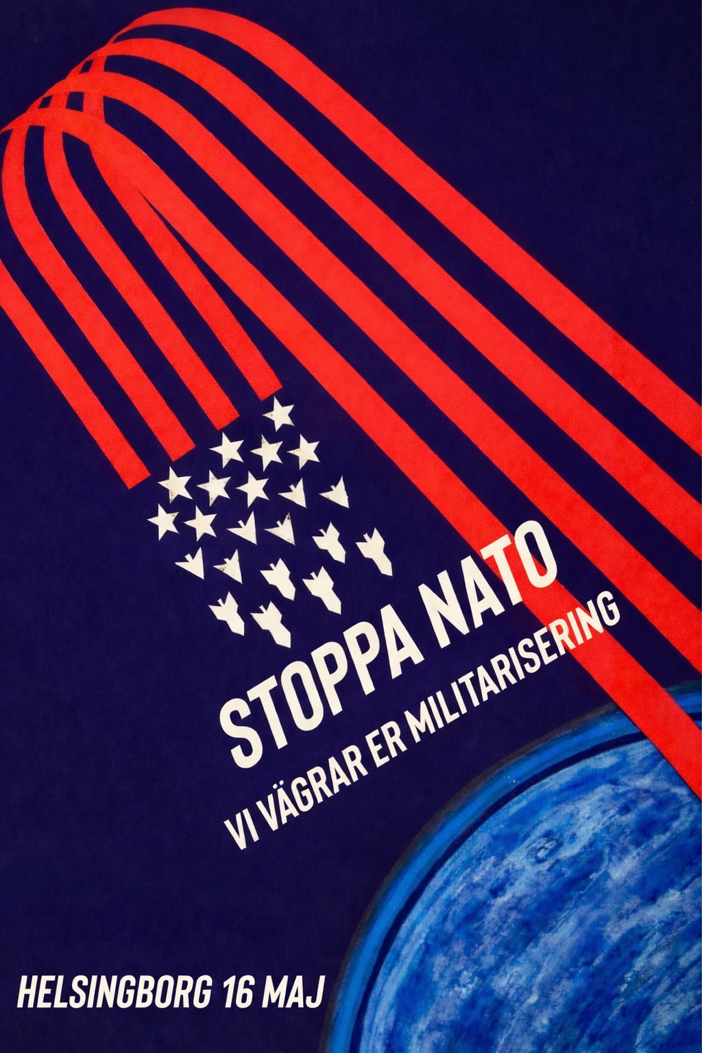 Stoppa NATO - Vi vägrar er militarisering - Helsingborg 16 Maj